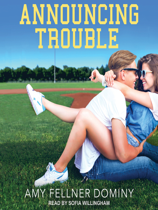 Title details for Announcing Trouble by Amy Fellner Dominy - Available